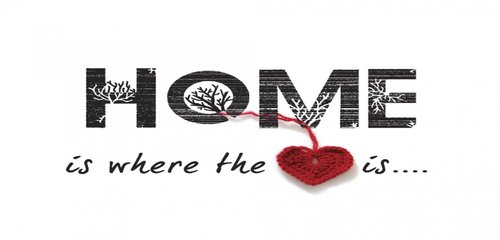 home is where the heart is