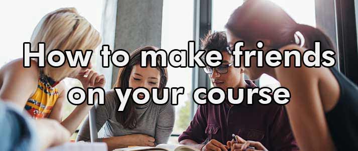 how to make friends on your course on study group