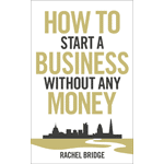 how to start a business with no money