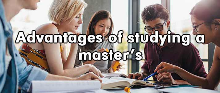 Students with text reading 'Advantages of studying a master's'
